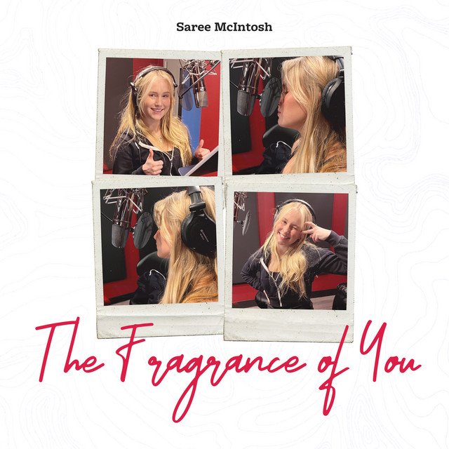 Saree McIntosh – The Fragrance of You