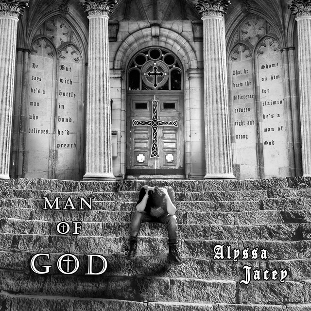 Alyssa Jacey – Man of God