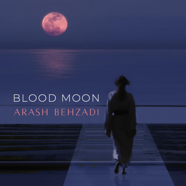 Arash Behzadi – Blood Moon
