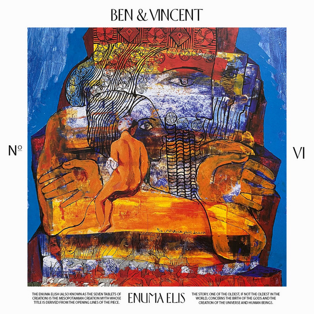 Ben & Vincent – Enuma Elis