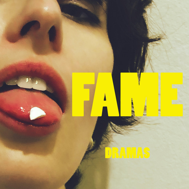 DRAMAS – Fame