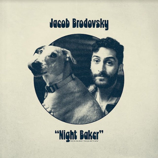 Jacob Brodovsky – Night Baker