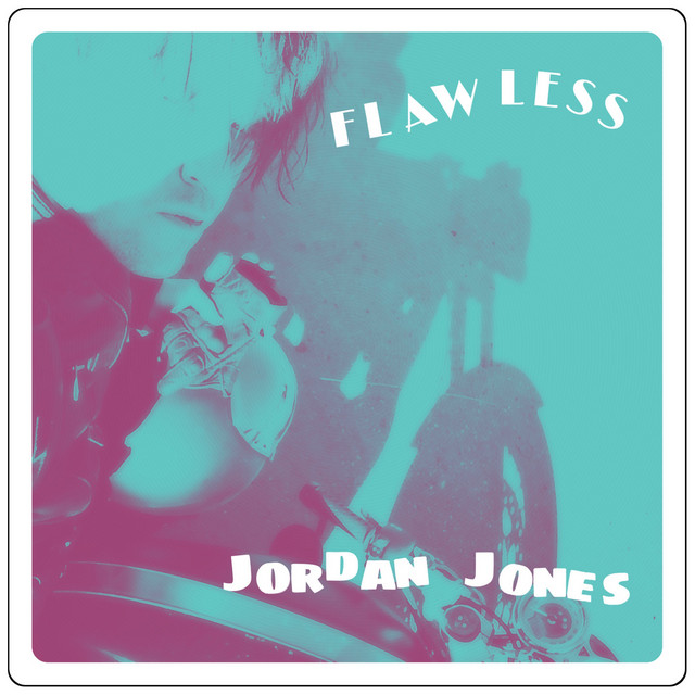 Jordan Jones – Flawless