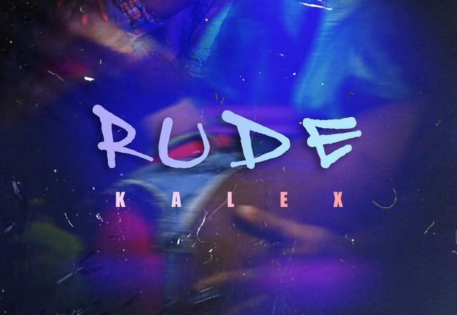 KaleX - Rude, Pop music genre, Nagamag Magazine