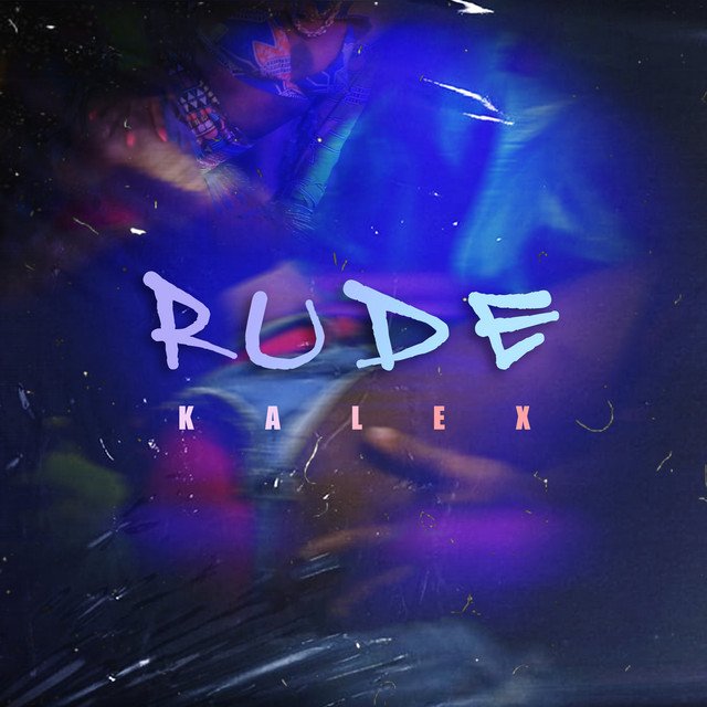 KaleX – Rude