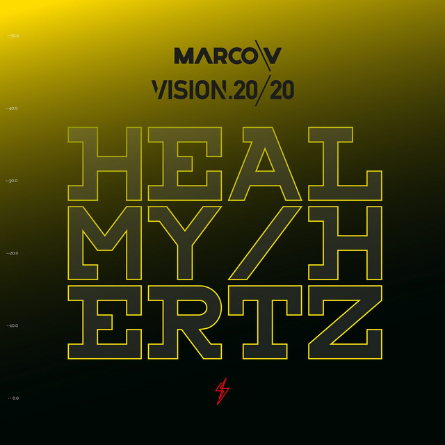 Marco V & Vision 20/20 – Heal My Hertz