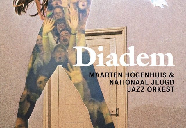 Nationaal Jeugd Jazz Orkest x Maarten Hogenhuis - Diadem, Jazz music genre, Nagamag Magazine