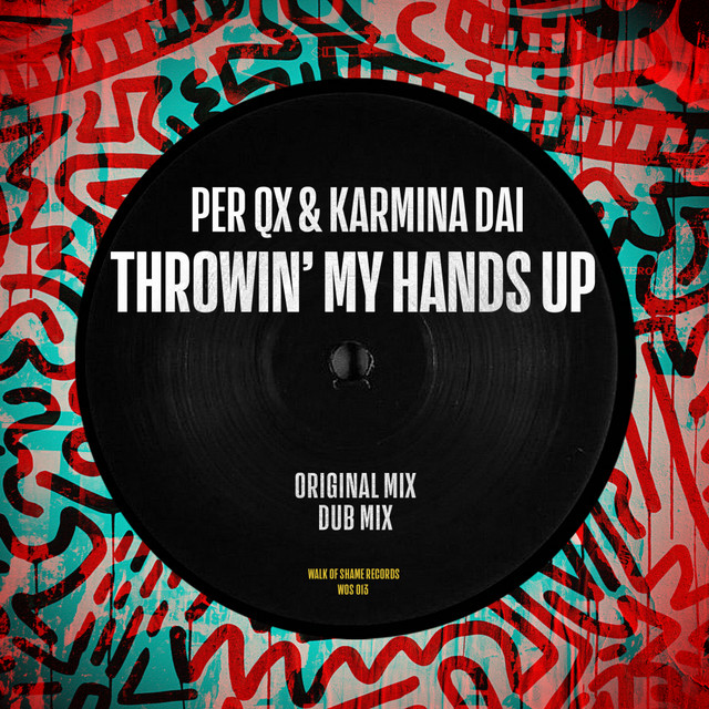 Per QX – Throwin’ My Hands Up (Radio Edit)