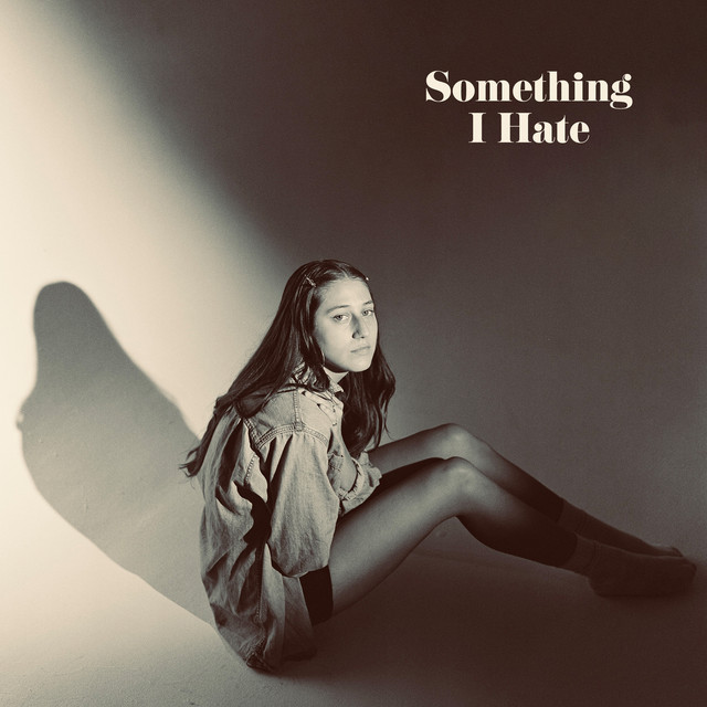 ROSIE – Something I Hate