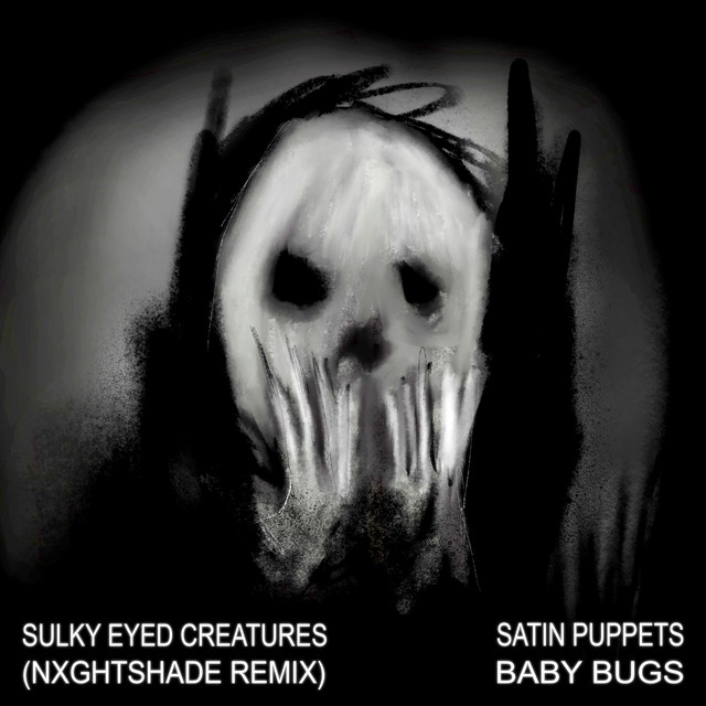 Satin Puppets - Sulky Eyed Creatures - Nxghtshade Remix, Pop music genre, Nagamag Magazine