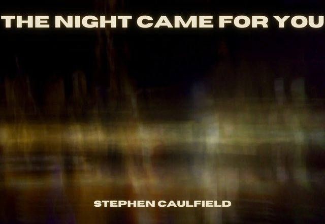 Stephen Caulfield - The Night Came For You - Acoustic, Rock music genre, Nagamag Magazine