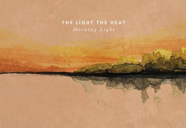 The Light The Heat - Morning Light, Rock music genre, Nagamag Magazine