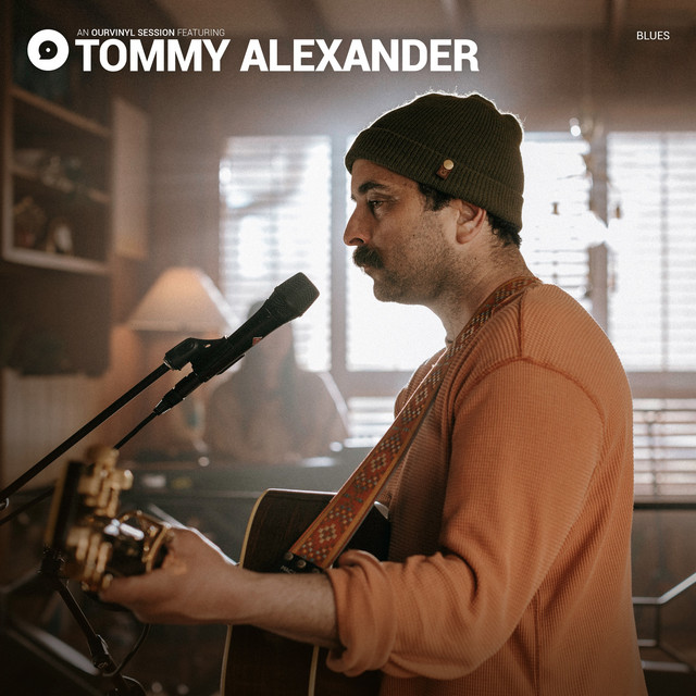 Tommy Alexander – Blues (OurVinyl Sessions)