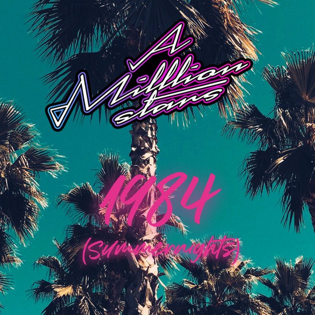 A Million Stars – 1984 (Summernights)