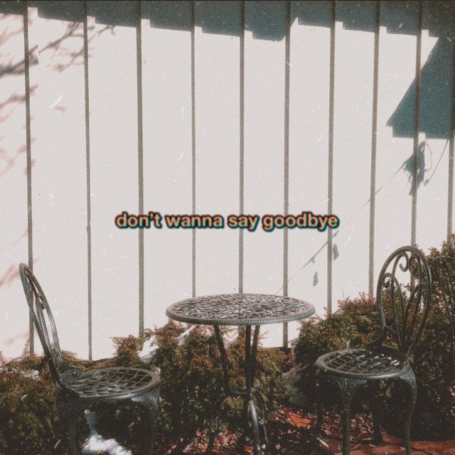 Alyssa Neiman – don’t wanna say goodbye