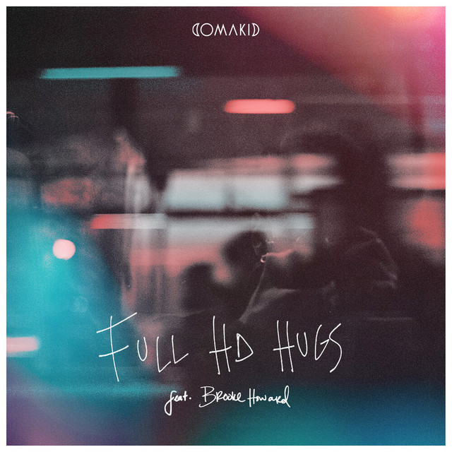 Comakid - Full HD Hugs feat. Brooke Howard, Electronica music genre, Nagamag Magazine