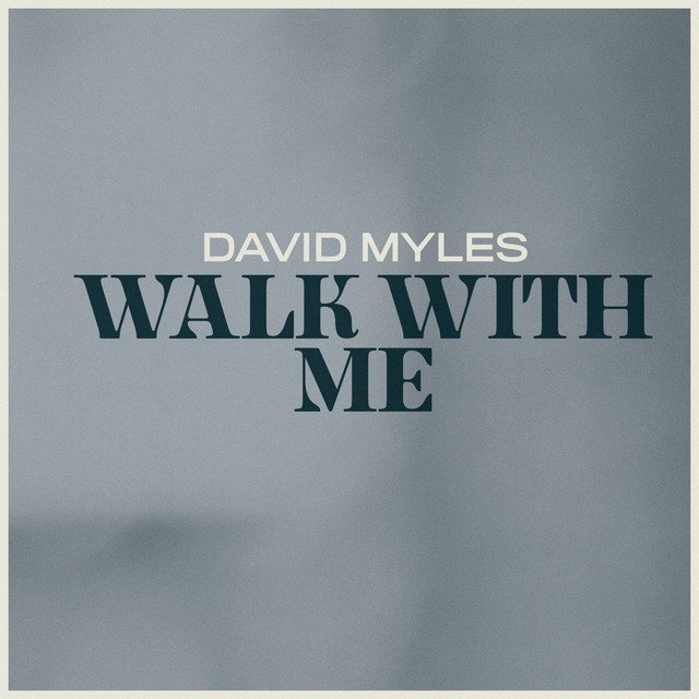 David Myles – Walk With Me