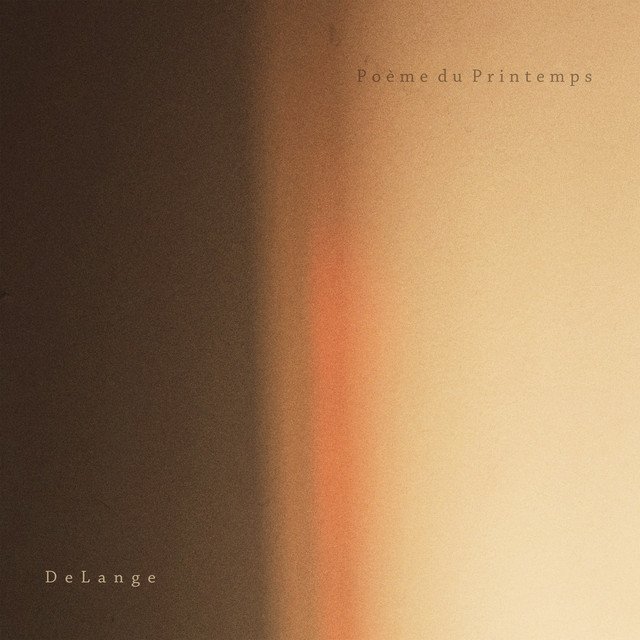 DeLange – Poème du Printemps