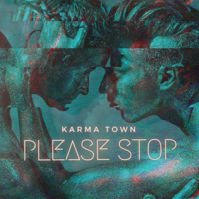 Karma Town – Please stop