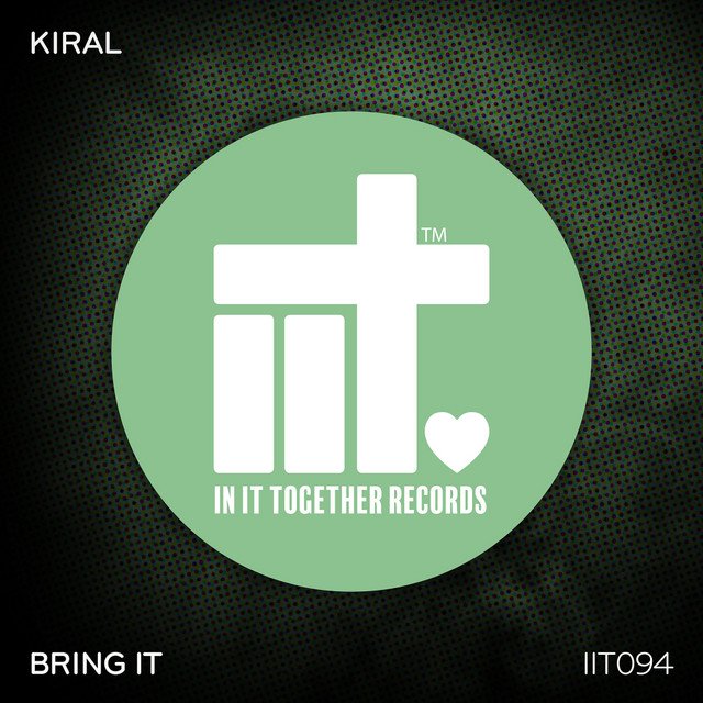 Kiral - Bring It, House music genre, Nagamag Magazine
