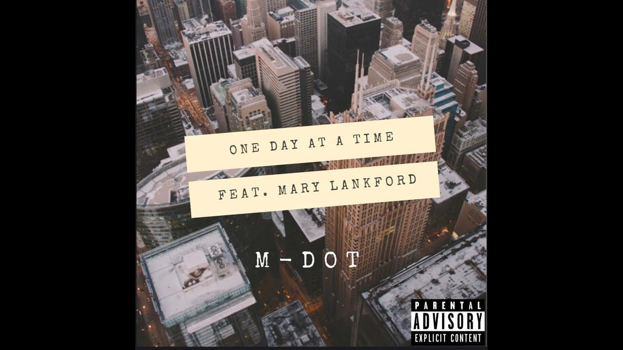 M-Dot x Mary-eL - One Day at a Time, Hip-Hop music genre, Nagamag Magazine