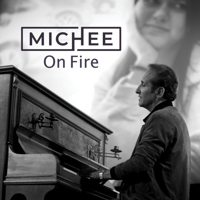 Michee – On Fire