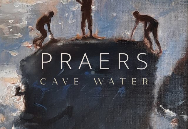 Praers - Cave Water, Pop music genre, Nagamag Magazine