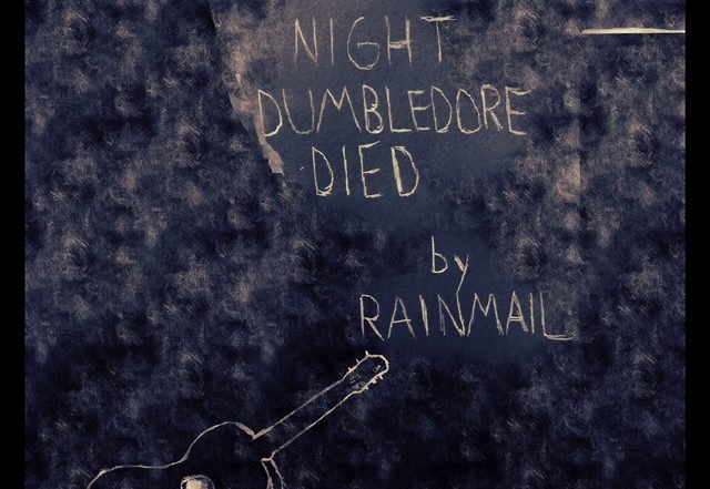Rainmail - The Night Dumbledore Died, Rock music genre, Nagamag Magazine