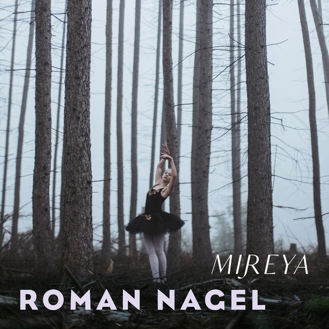 Roman Nagel - Mireya, Neoclassical music genre, Nagamag Magazine