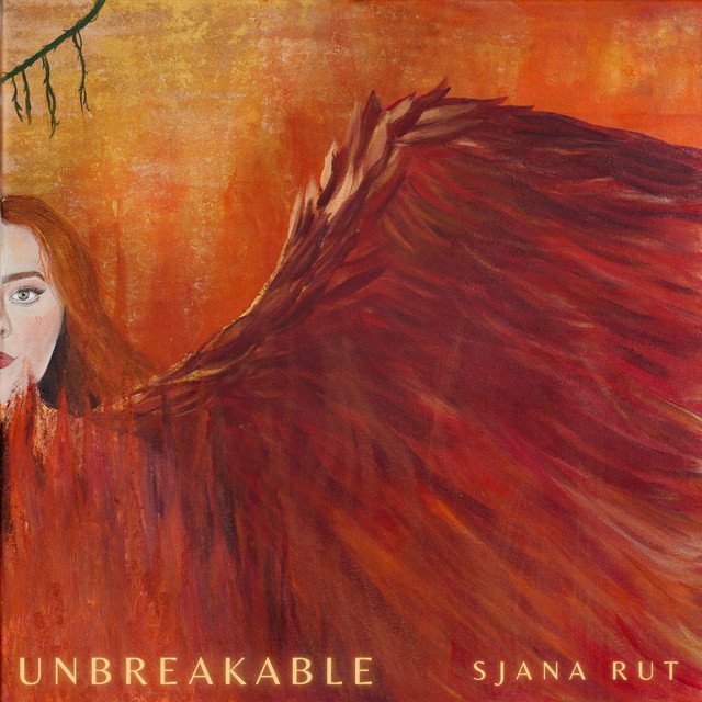 Sjana Rut – Unbreakable