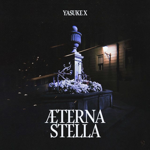 Yasuke X – Aeterna Stella