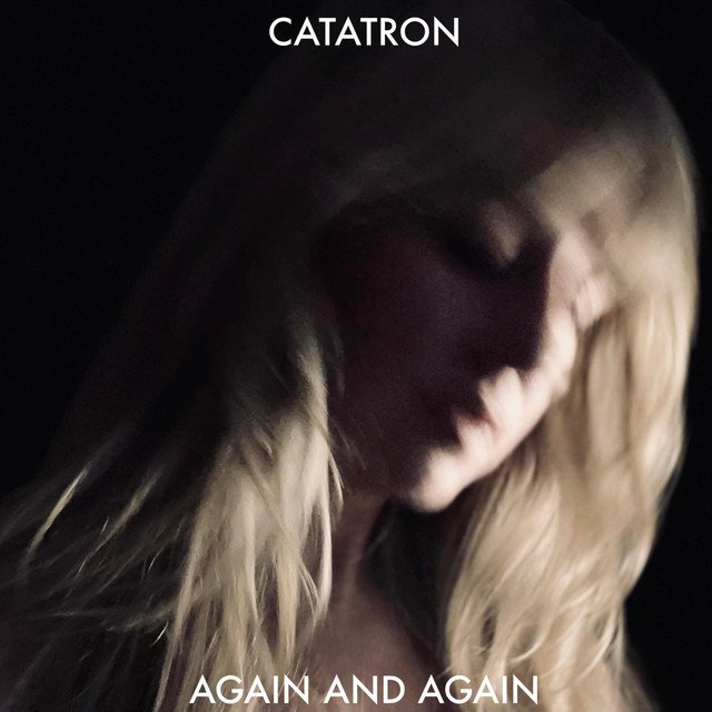 Catatron – Again and Again