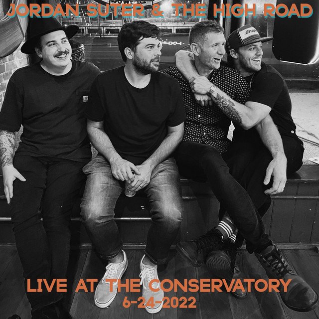 Jordan Suter and The High Road – Dead Not Dying – Live at the Conservatory