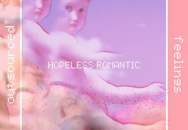 Outsourced Feelings - Hopeless Romantic, Pop music genre, Nagamag Magazine