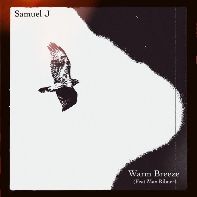 Samuel J – Warm Breeze
