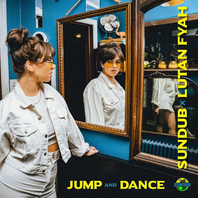 SunDub x LUTAN FYAH – Jump and Dance
