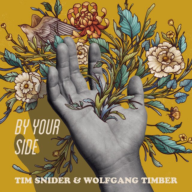 Tim Snider & Wolfgang Timber – “By Your Side”