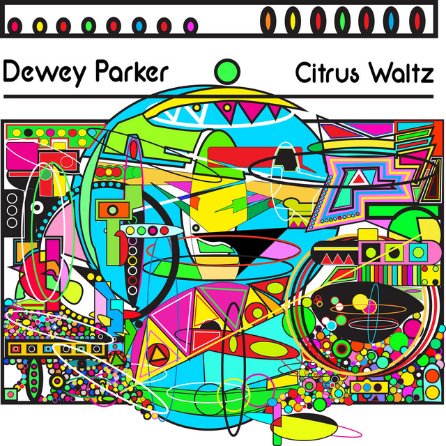 Dewey Parker - Citrus Waltz, Rock music genre, Nagamag Magazine