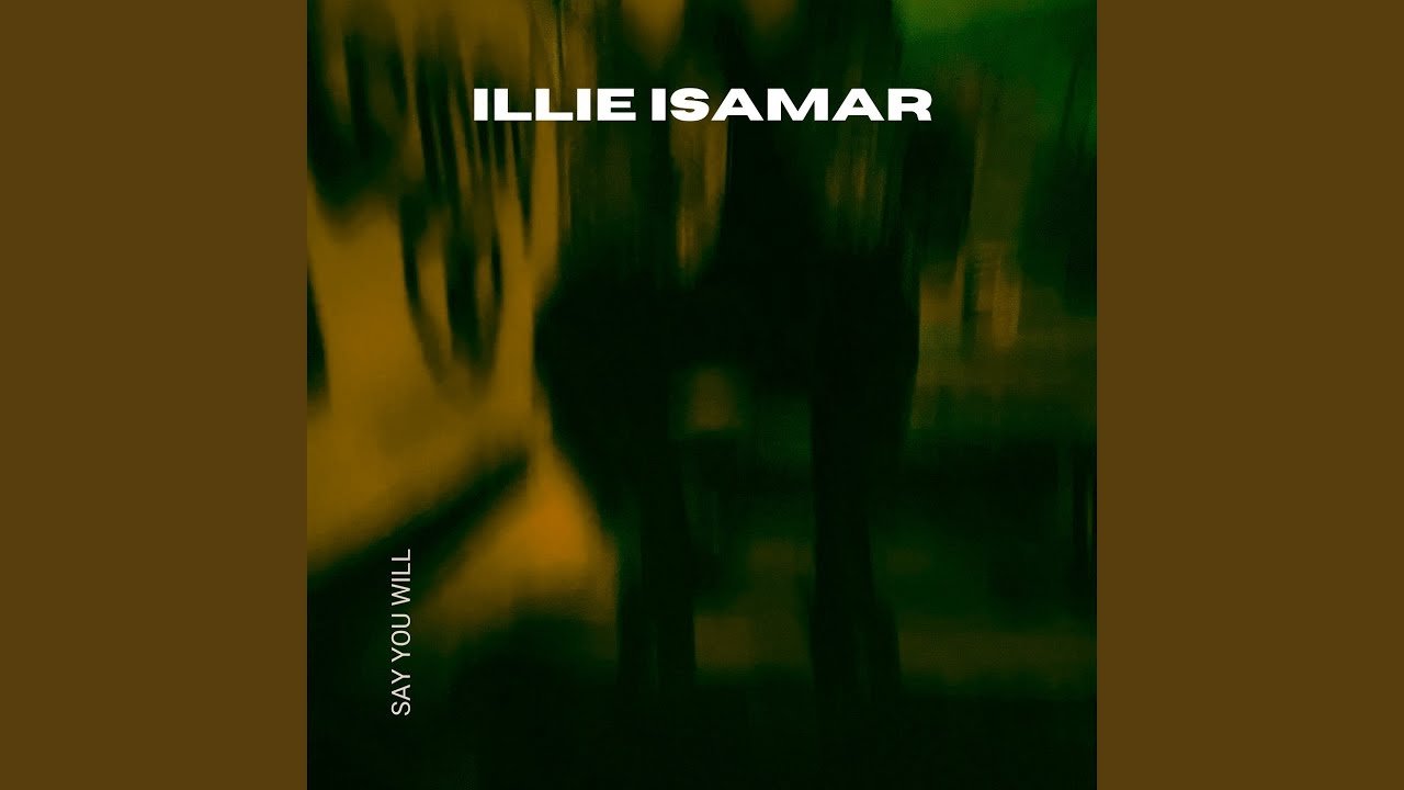Illie Isamar - Say You Will, Hip Hop music genre, Nagamag Magazine