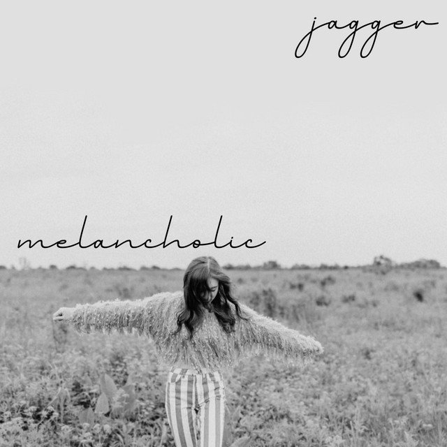 Jagger – Melancholic