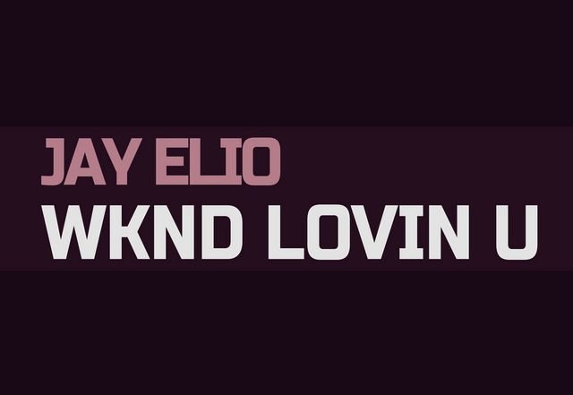 Jay Elio - Wknd Lovin U, Pop music genre, Nagamag Magazine
