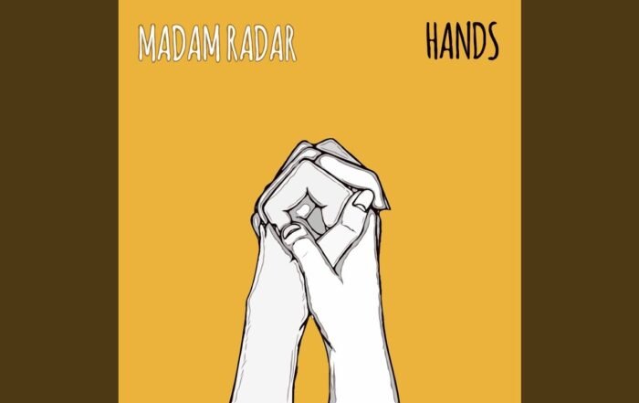 Madam Radar - Hands, Rock music genre, Nagamag Magazine