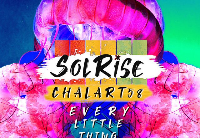 SOLRISE x King Jah I x Chalart58 - Every Little Thing, World Music music genre, Nagamag Magazine