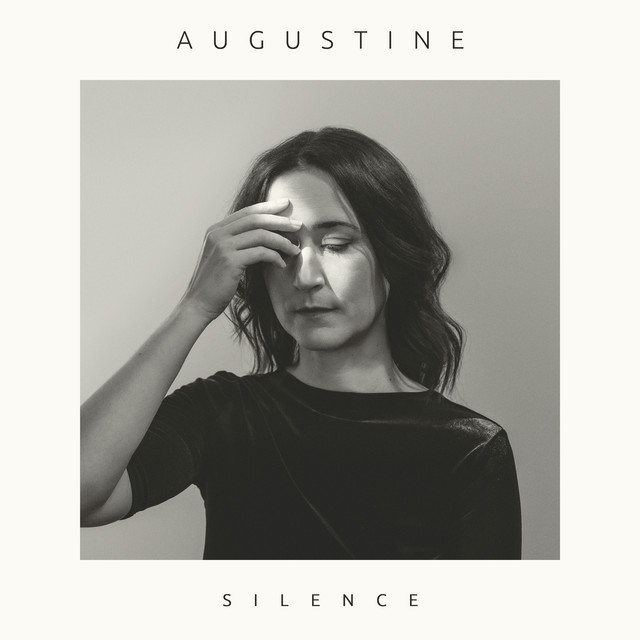 Augustine - Silence, Editorial Selections music genre, Nagamag Magazine