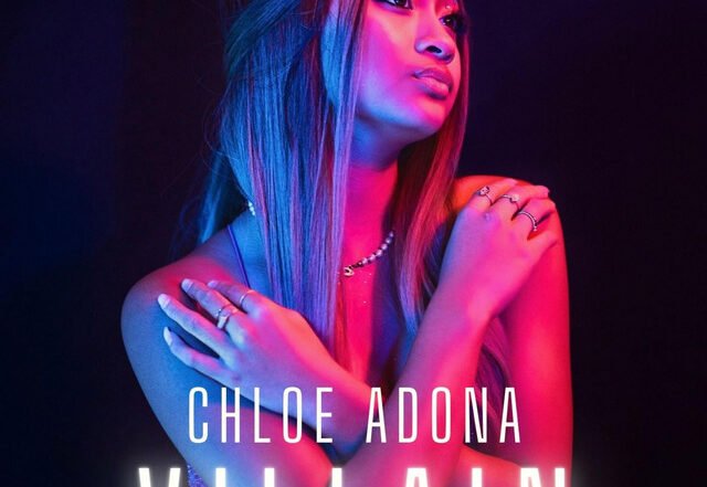Chloe Adona - Villain, Pop music genre, Nagamag Magazine