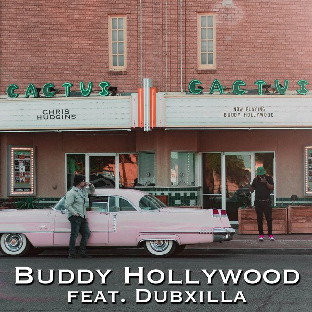 chris-hudgins-buddy-hollywood-nagamag-music-magazine Chris Hudgins – Buddy Hollywood