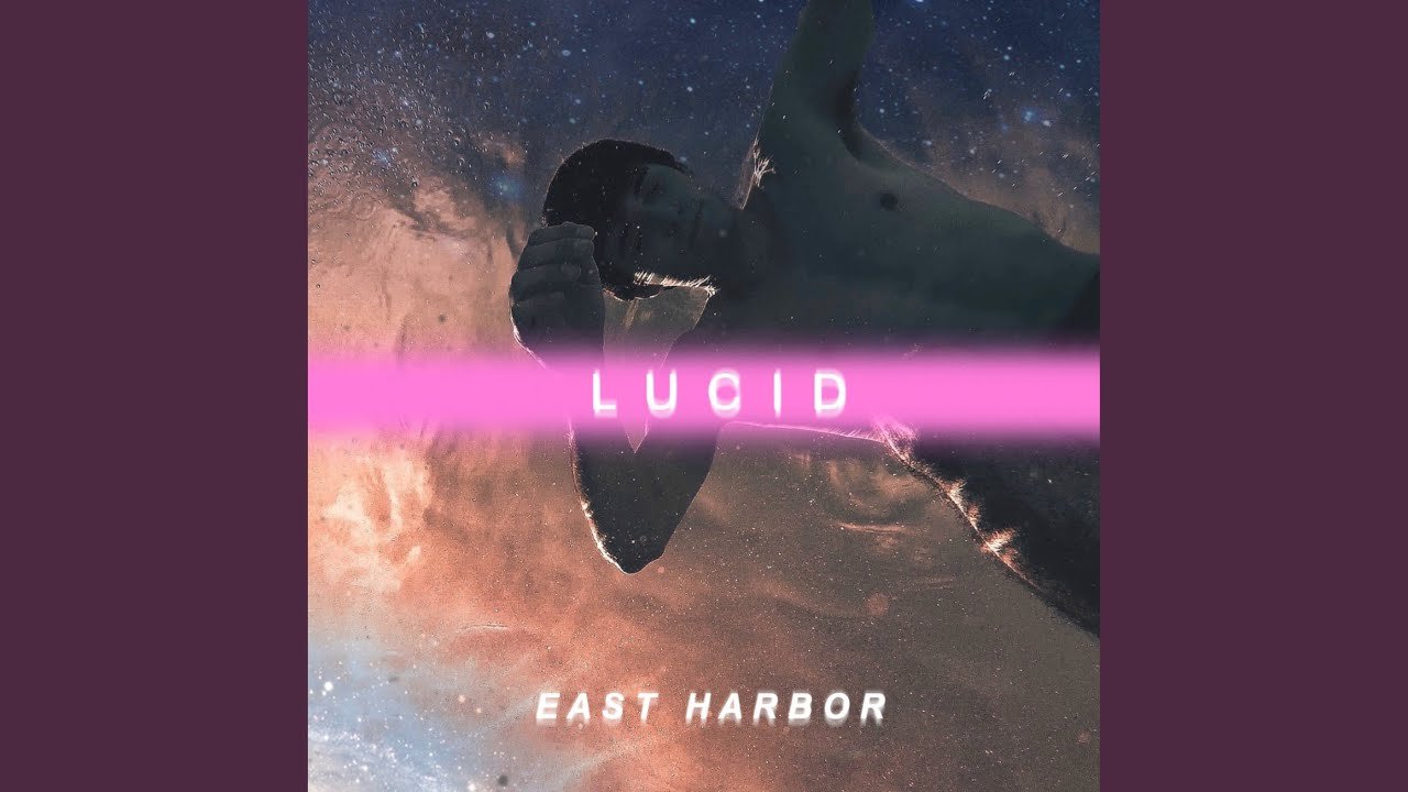 East Harbor – Lucid