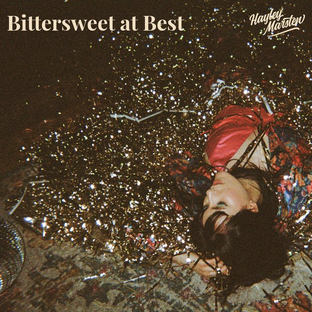 hayley-marsten-bittersweet-at-best-nagamag-music-magazine Hayley Marsten – Bittersweet at Best