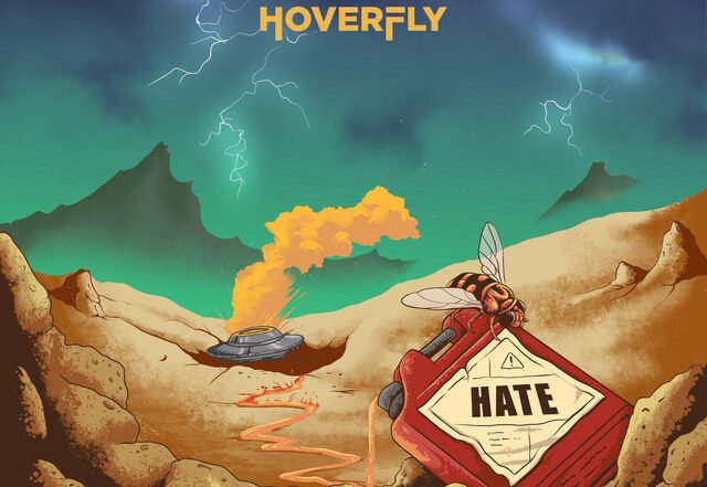 Hoverfly - Hate, Rock music genre, Nagamag Magazine