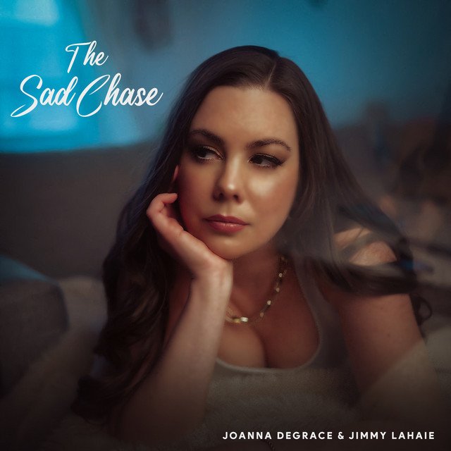 Joanna DeGrace – The Sad Chase